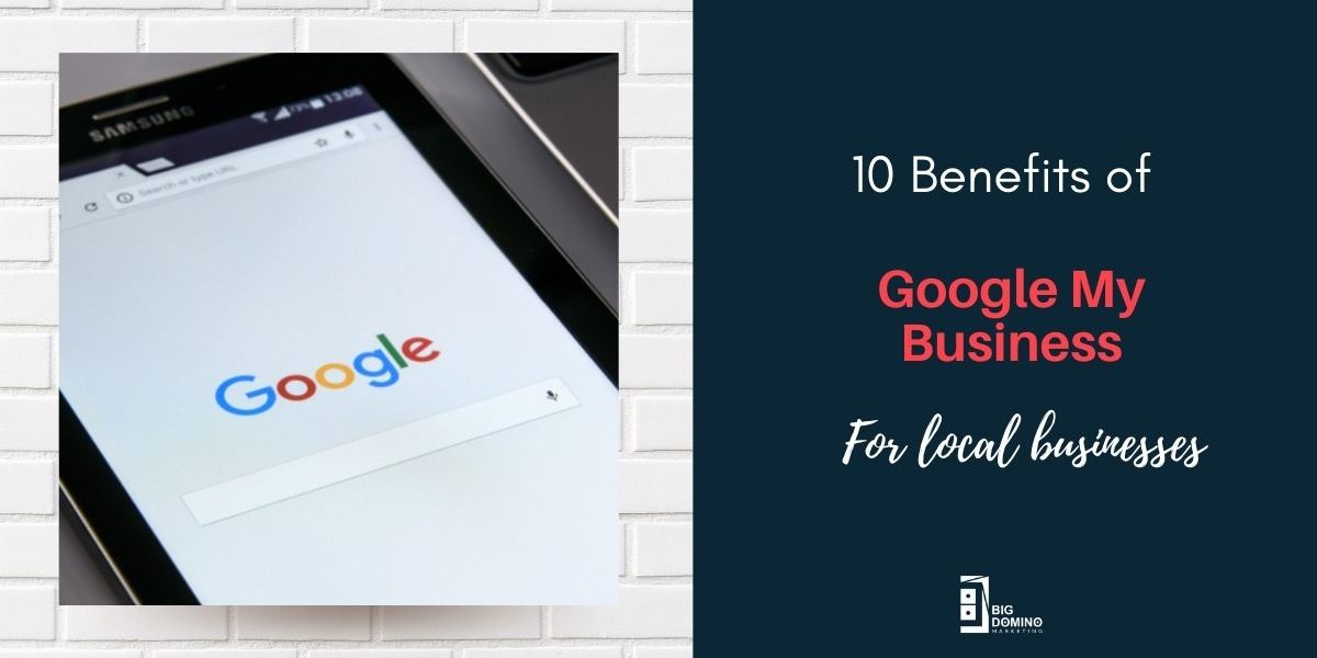 Benefits Of Google My Business For Local Businesses Social Media