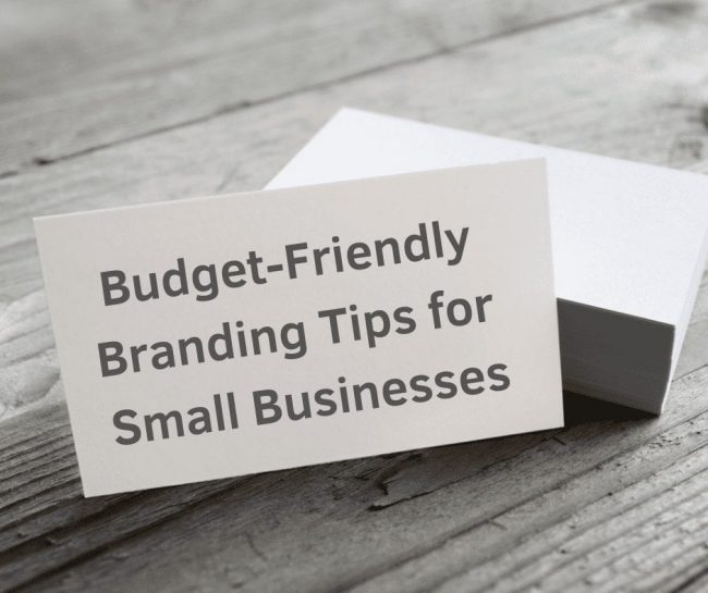 Branding on a budget