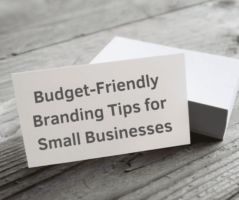 Branding on a budget
