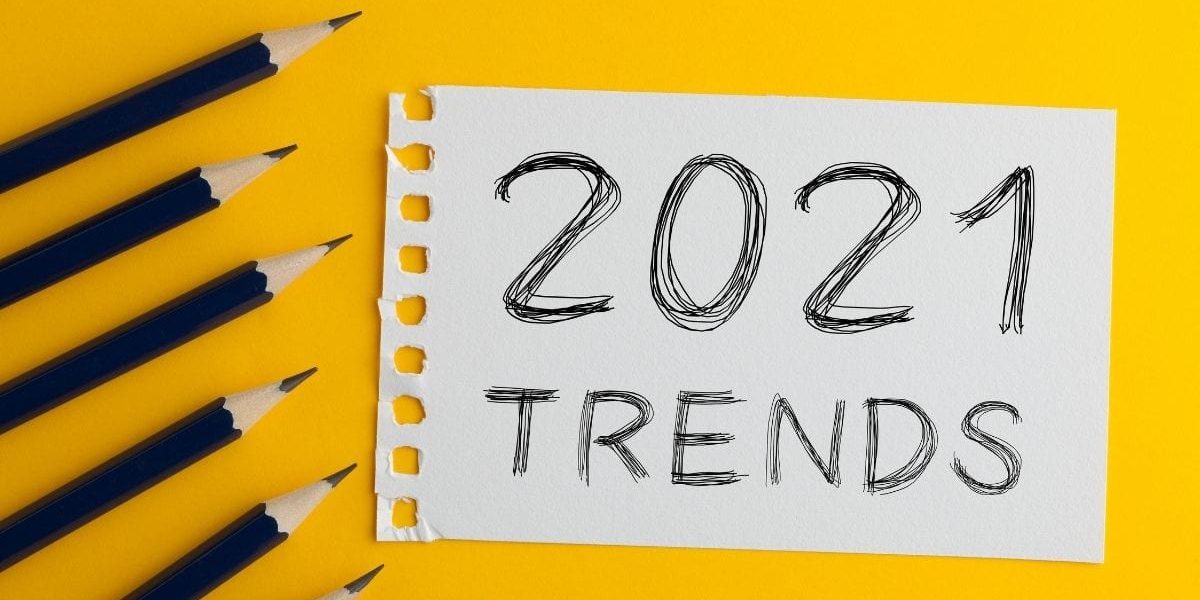 2021 Marketing Trends