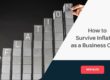 How to survive inflation as a business owner