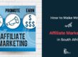 How to Make Money with Affiliate Marketing in South Africa