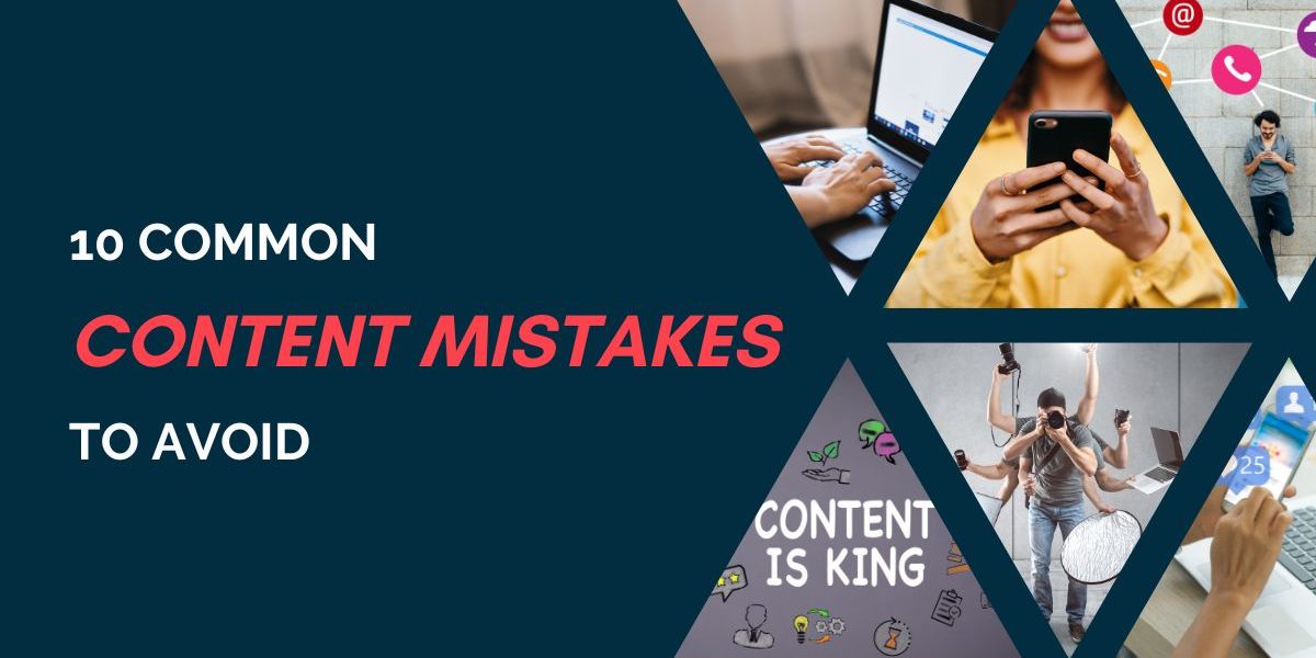 10 Common Content Mistakes to Avoid | Social Media Marketing Agency ...